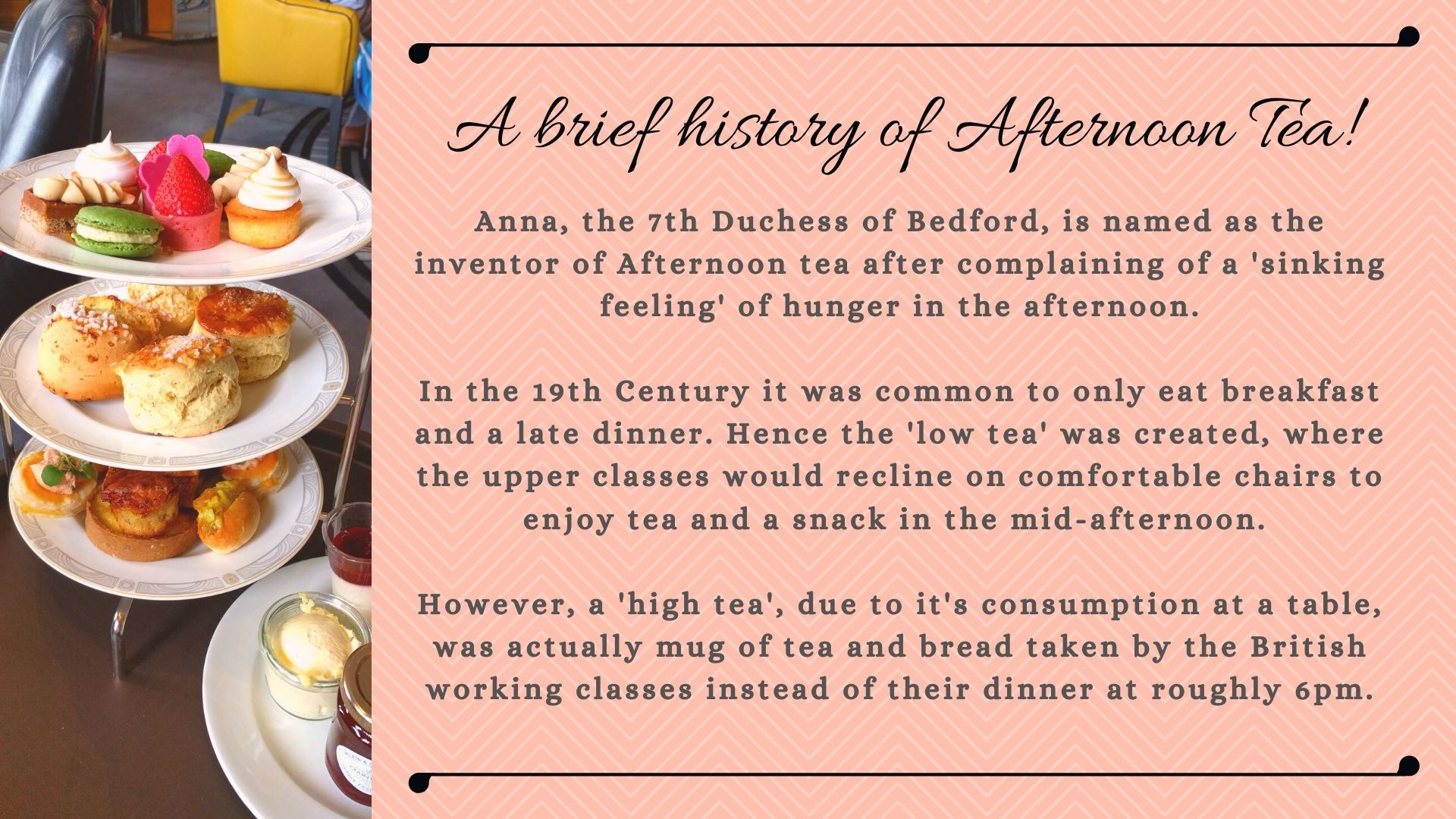 A brief history of Afternoon Tea!