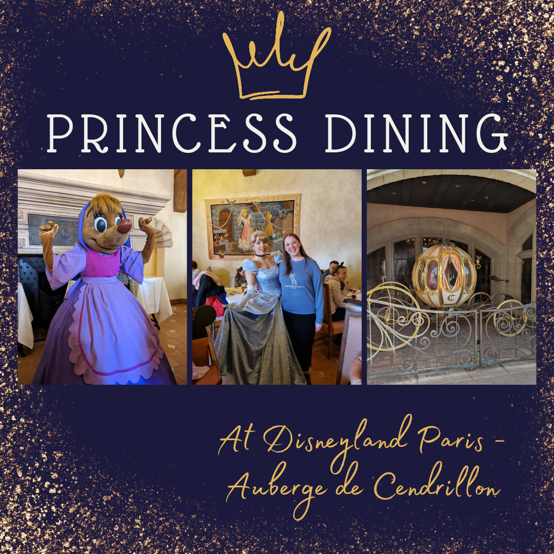 Princess Dining at Disneyland Paris - Auberge de Cendrillon!