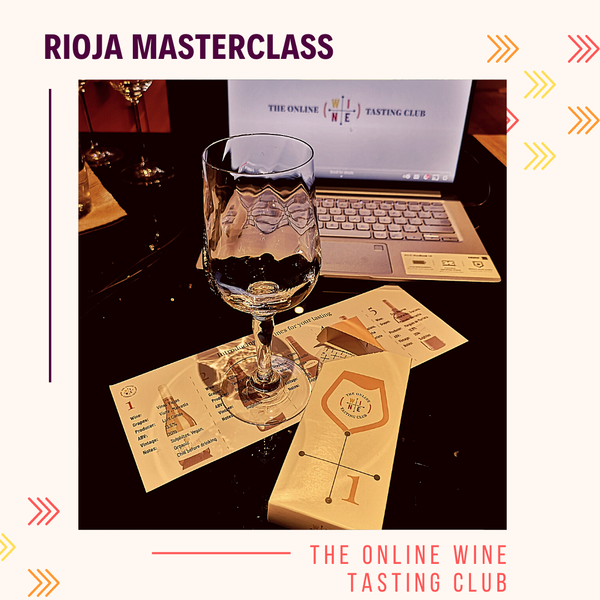 Rioja Masterclass with The Online Wine Tasting Club
