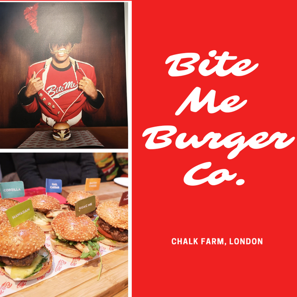 Bite Me Burger; Chalk Farm, London
